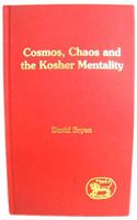 Cosmos, Chaos and the Kosher Mentality: (No. 12. Journal for the Study of the Pseudepigrapha Supplement S.)