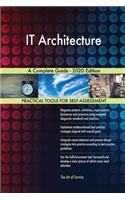 IT Architecture A Complete Guide - 2020 Edition
