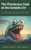 Monstrous Case at the Seaside Inn: A Kids Mystery Party for 11-14 Year Olds