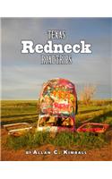 Texas Redneck Road Trips