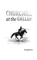 Churchill at the Gallop