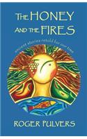 Honey and the Fires