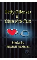 Petty Offenses and Crimes of the Heart
