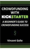 Crowdfunding with Kickstarter