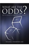 What Are The Odds?