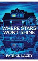 Where Stars Won't Shine