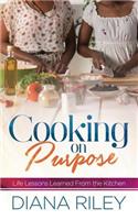 Cooking on Purpose