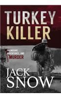 Turkey Killer