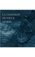 La Chanson Du Vieux Marin/The Rime Of The Ancient Mariner
