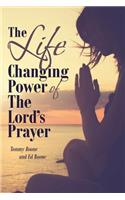 Life Changing Power of The Lord's Prayer