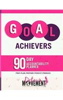 Goal Achiever 90 Day Planner