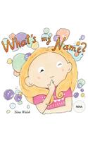 What's my name? NINA