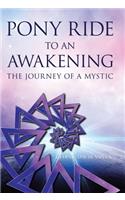 Pony Ride to an Awakening