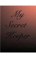 Composition Notebook: My Secret Keeper. Record your innermost thoughts and imaginings.