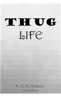 Thug Life