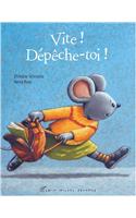 Vite ! Depeche-Toi !