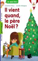 Il vient quand, le Pere Noel