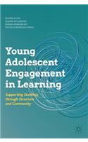 Young Adolescent Engagement in Learning