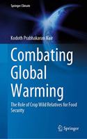 Combating Global Warming: The Role of Crop Wild Relatives for Food Security