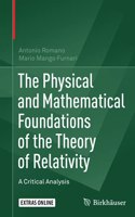 Physical and Mathematical Foundations of the Theory of Relativity