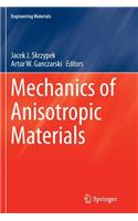 Mechanics of Anisotropic Materials