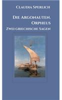 Die Argonauten. Orpheus