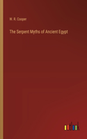 Serpent Myths of Ancient Egypt