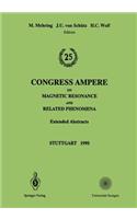 25th Congress Ampere on Magnetic Resonance and Related Phenomena