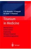 Titanium in Medicine