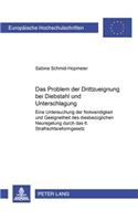 Das Problem Der Drittzueignung Bei Diebstahl Und Unterschlagung