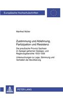 Zustimmung und Ablehnung, Partizipation und Resistenz