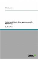 Nation und Staat - Eine spannungsvolle Beziehung