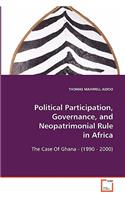 Political Participation, Governance, and Neopatrimonial Rule in Africa