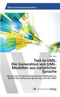 Text to UML: Die Generation von UML-Modellen aus natürlicher Sprache