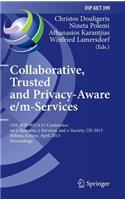 Collaborative, Trusted and Privacy-Aware E/M-Services
