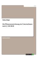 Die Wissenszurechnung im Unternehmen nach § 166 BGB: (German)