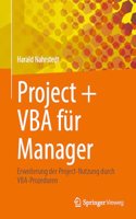 Project + VBA Für Manager