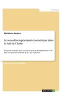 sous-développement économique dans le Sud de l'Italie