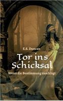 Tor ins Schicksal