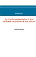 Französische Revolution in dem Politischen Journal des G.B. von Schirach