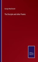 Disciple and other Poems