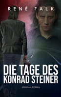 Tage des Konrad Steiner