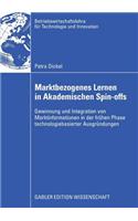 Marktbezogenes Lernen in Akademischen Spin-Offs