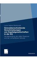 Grenzüberschreitende Verschmelzungen von Kapitalgesellschaften in der EU