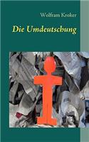 Die Umdeutschung: (German)