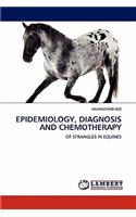 Epidemiology, Diagnosis and Chemotherapy
