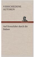 Auf Kreuzfahrt durch die Südsee