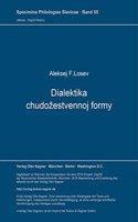 Dialektika Chudozestvennoj Formy. Studie Von Alexander Haardt
