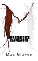 Moerderischer Kaufrausch
