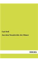 Aus dem Noxalrechte der Römer